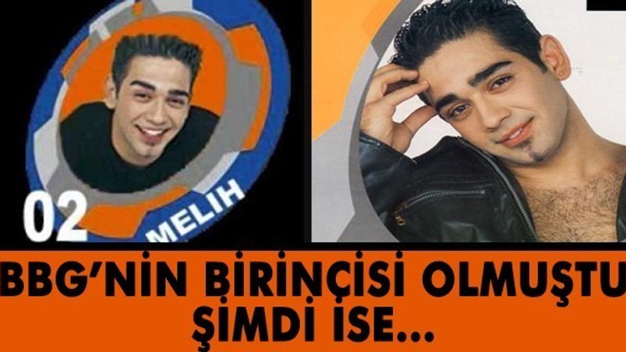 Melih'i hatırladınız mı?