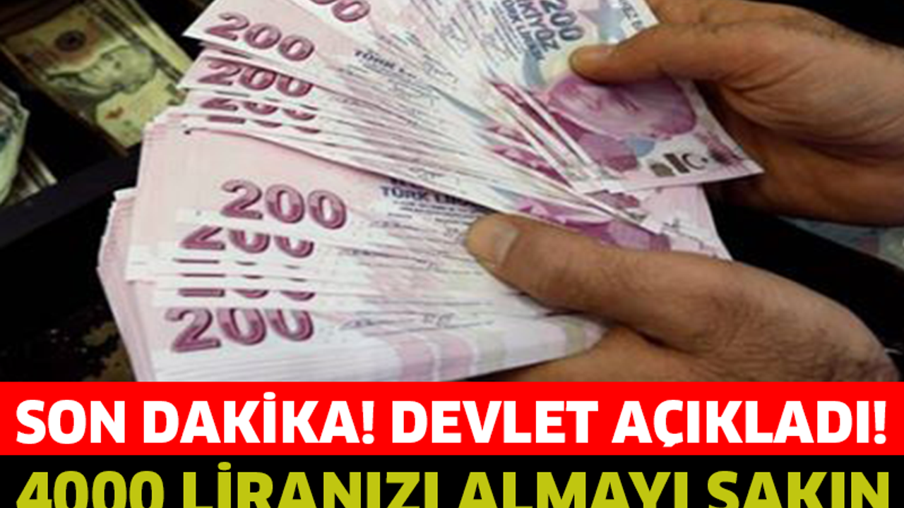 4000 Liranızı Almayı Unutmayın!