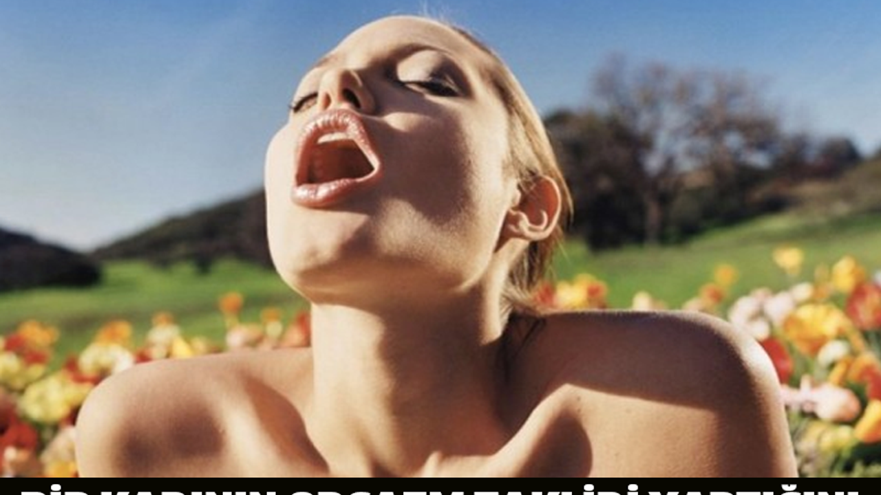 BİR KADININ ORGAZM TAKLİDİ YAPTIĞINI ANLAMANIN 5 GİZLİ YOLU !