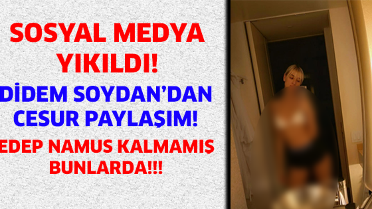 Didem Soydan'dan cesur paylaşım ! Edep namus kalmamış bunlarda...