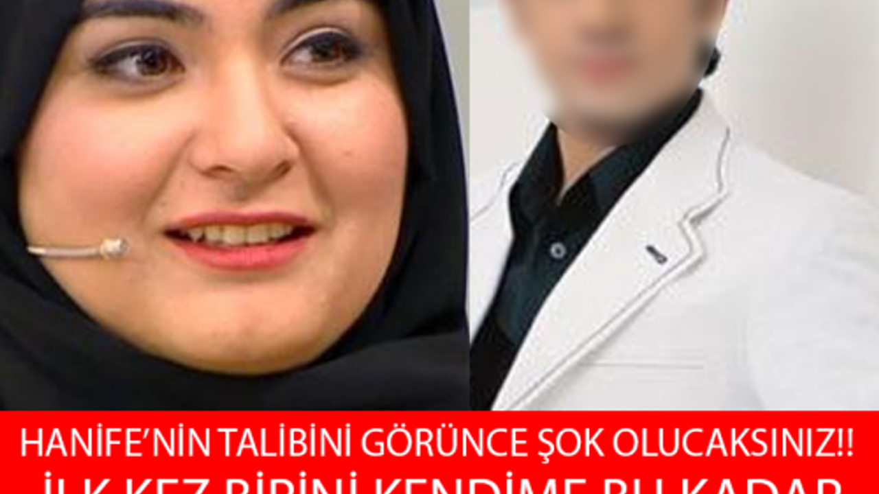 İLK KEZ BİRİNİ KENDİME BU KADAR YAKIN HİSSEDİYORUM HANİFE'YE ÜNLÜ YILDIZ TALİP OLDU!! HANİFE BU SEFER EVLENİYOR!!
