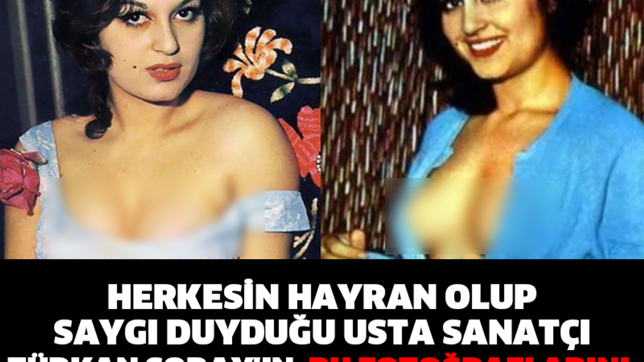 HERKESİN HAYRAN OLUP SAYGI DUYDUĞU USTA SANATÇI TÜRKAN ŞORAY'IN  BU FOTOĞRAFLARINI GÖRENLER ŞOKE OLDU!