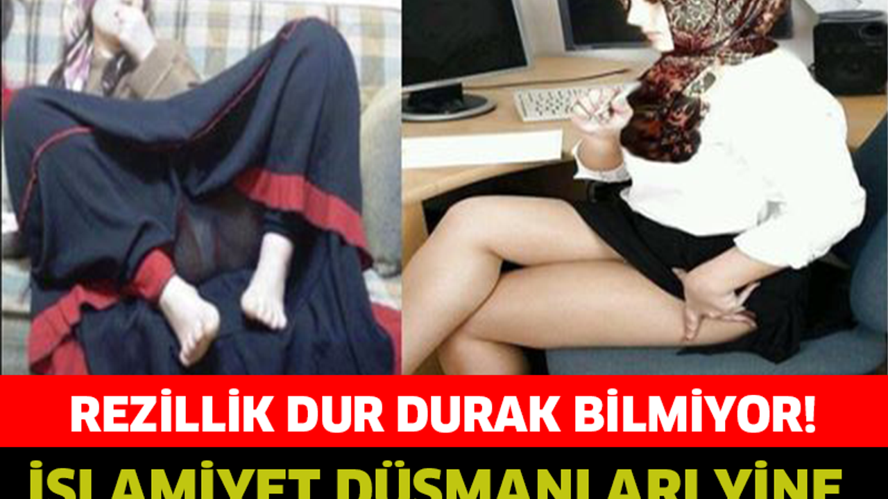 Rezillik Dur Durak Bilmiyor ! İslamiyet Düşmanları Yine İş Başında !