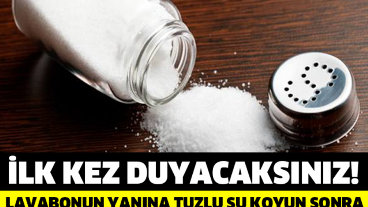 İLK KEZ DUYACAKSINIZ! LAVABONUN YANINA TUZLU SU KOYUN SONRA NE ALACAĞINI GÖRÜN!