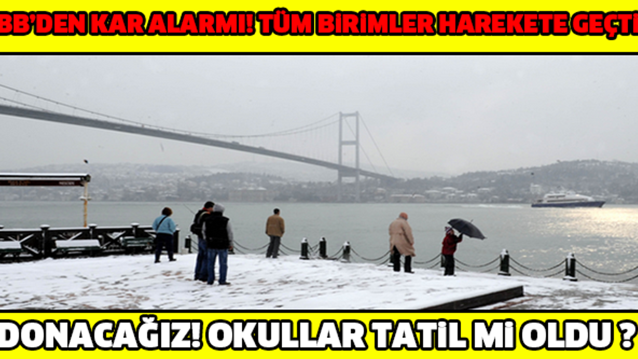 DONACAĞIZ ! İSTANBUL'DA OKULLAR TATİL Mİ ? YOĞUN KAR YAĞIŞI...