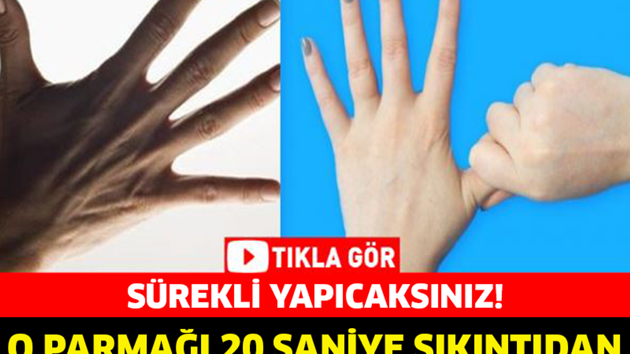 O PARMAĞI 20 SANİYE SIKTIKTAN SONRA BUNU YAPARSANIZ…