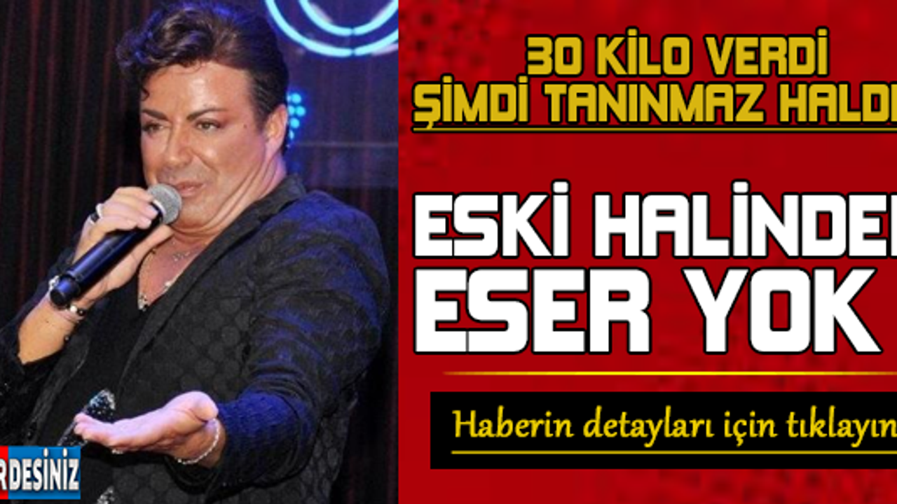 Fatih Ürek 30 kilo verdi şimdi tanınmaz halde ! Eski halinden eser yok...