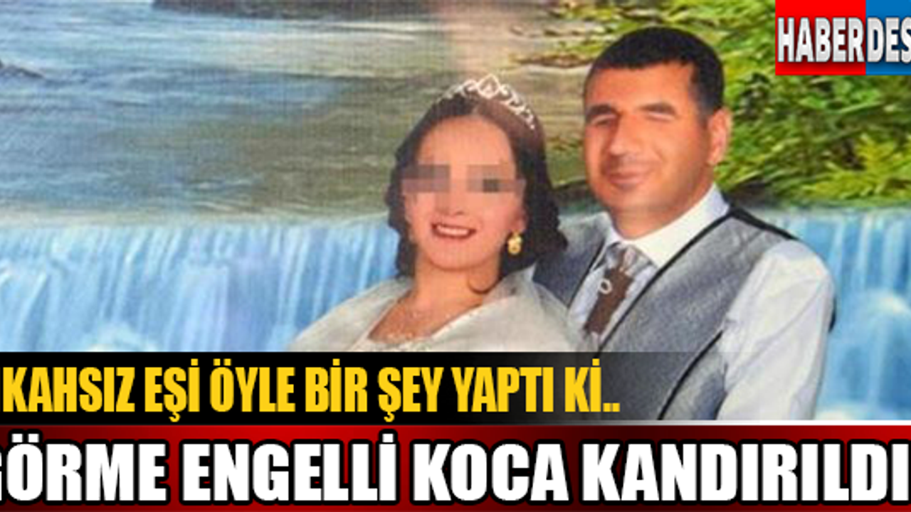 Nikahsız Eşi Öyle Birşey Yaptı Ki.. Görme Engelli Koca Kandırıldı!
