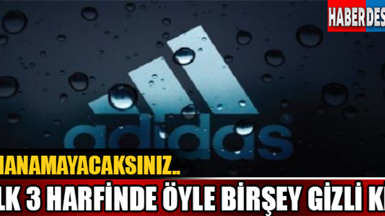 İnanamayacaksınız.. İlk 3 Harfinde Öyle Birşey Gizli Ki!