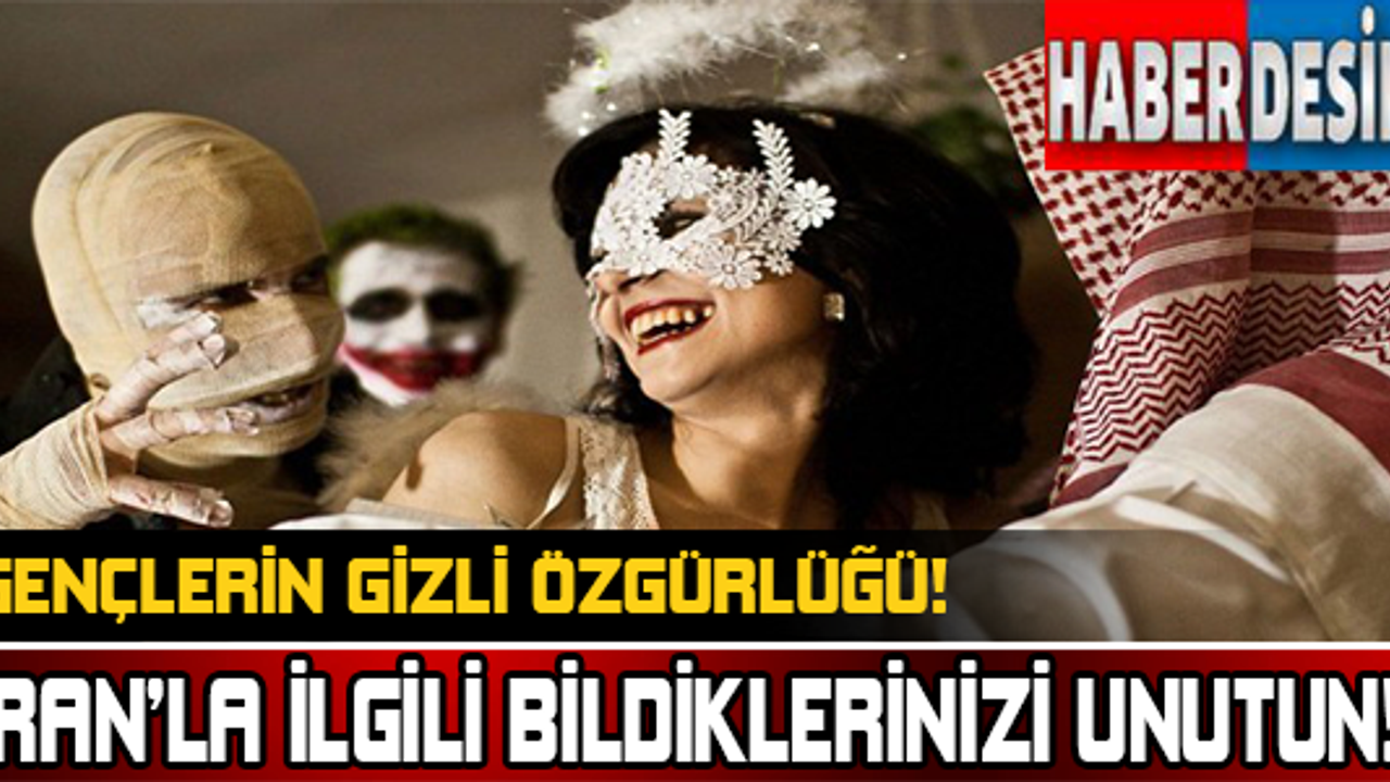 İranla ilgili bildiklerinizi unutun !