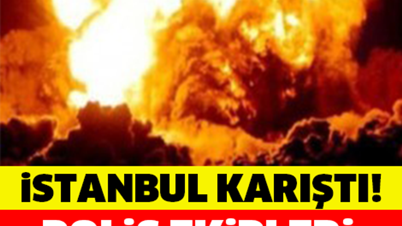 SON DAKİKA ! İSTANBUL KARIŞTI...