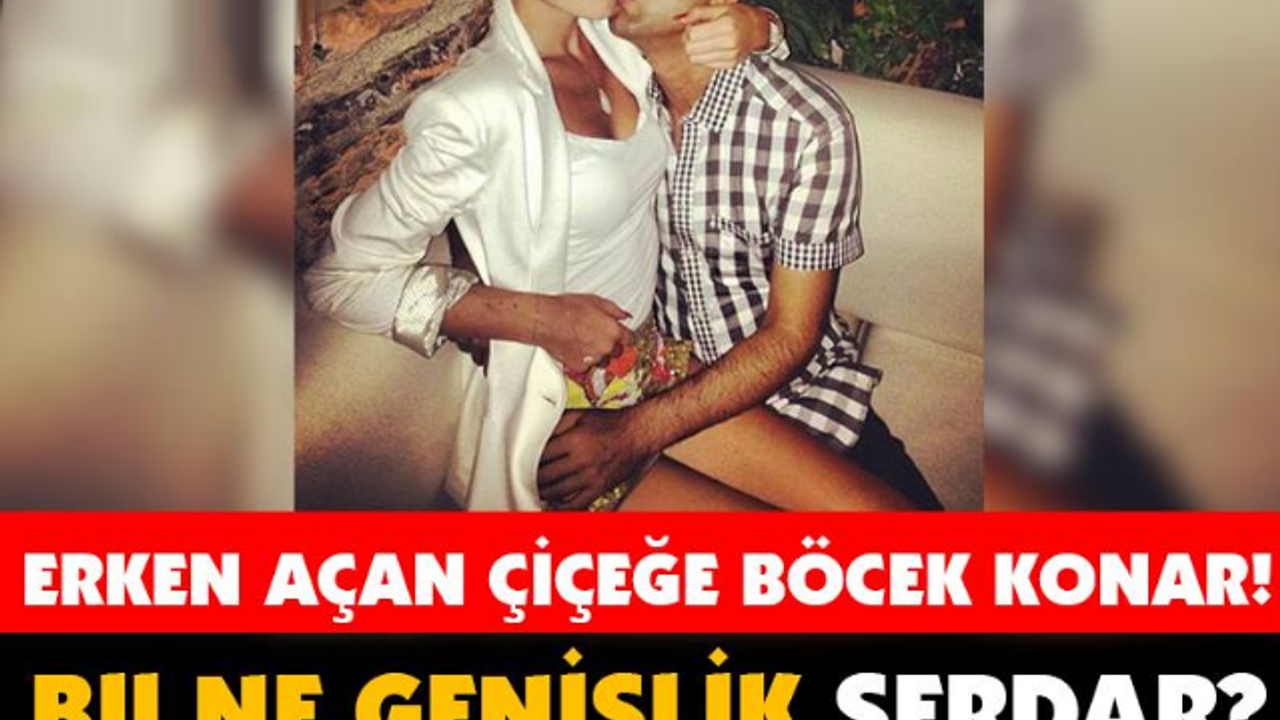 BU NE GENİŞLİKTİR SERDAR? KARISI ELİNDEN UÇTU GİTTİ!