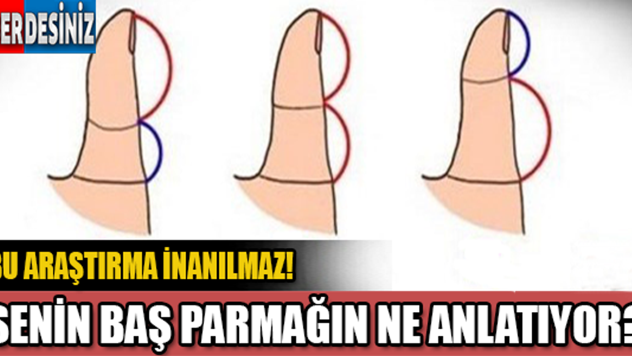 Senin Baş Parmağın Hangisi?