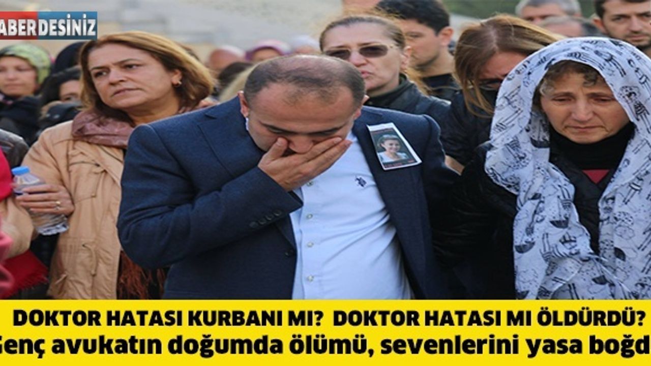 DOKTOR HATASI KURBANI MI? DOKTOR HATASI MI ÖLDÜRDÜ?