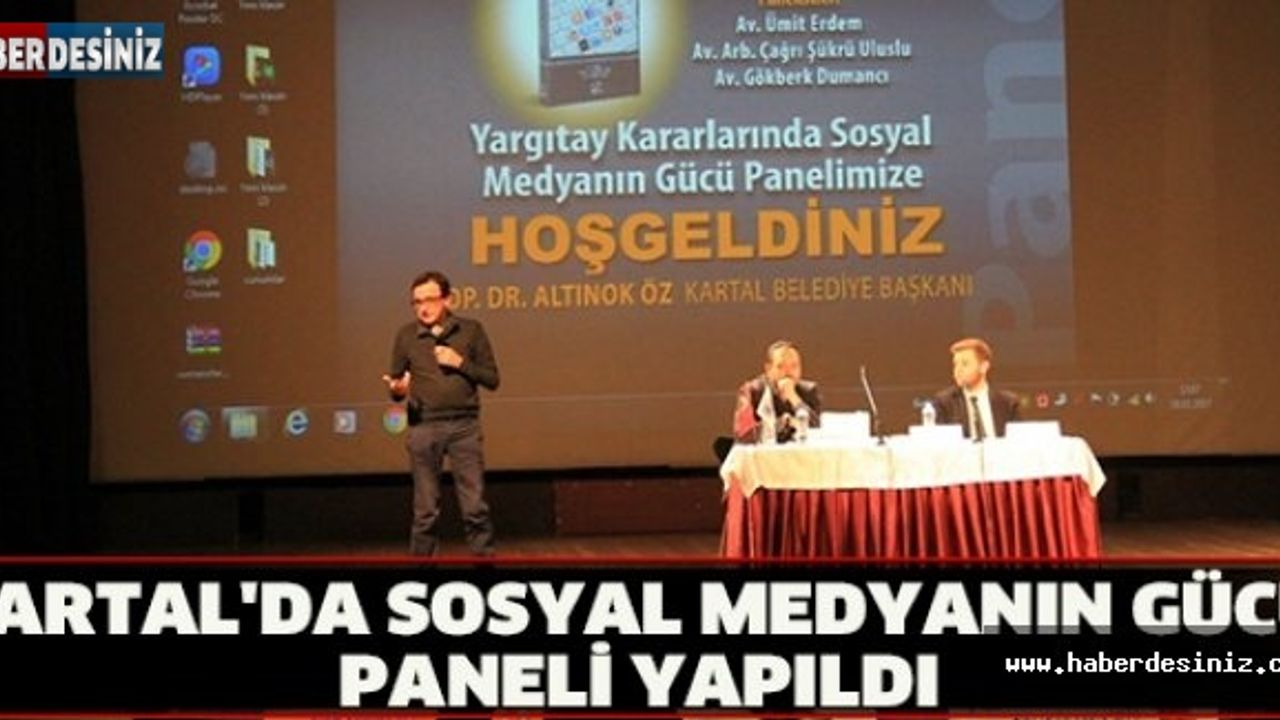 KARTAL'DA SOSYAL MEDYANIN GÜCÜ PANELİ YAPILDI