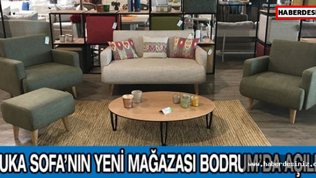 Buka Sofa’nın yeni mağazası Bodrum’da açıldı