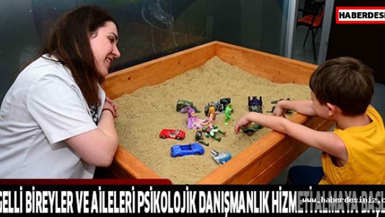 ENGELLİ BİREYLER VE AİLELERİ PSİKOLOJİK DANIŞMANLIK HİZMETİ ALMAYA BAŞLADI