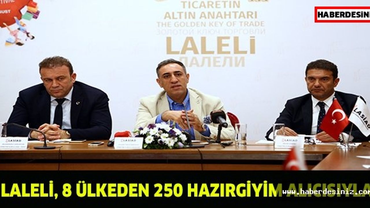 Laleli, 8 ülkeden 250 hazırgiyim alıcısıyla