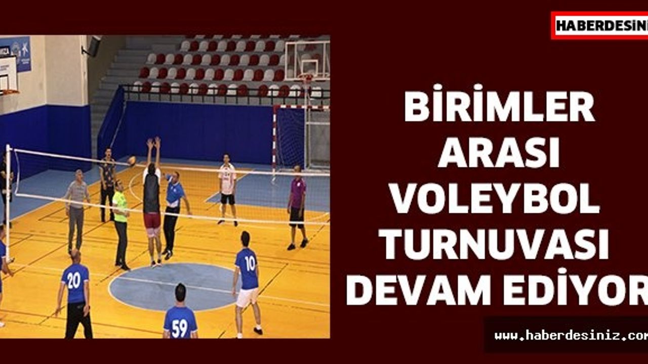 Birimler Arası Voleybol Turnuvası Devam Ediyor