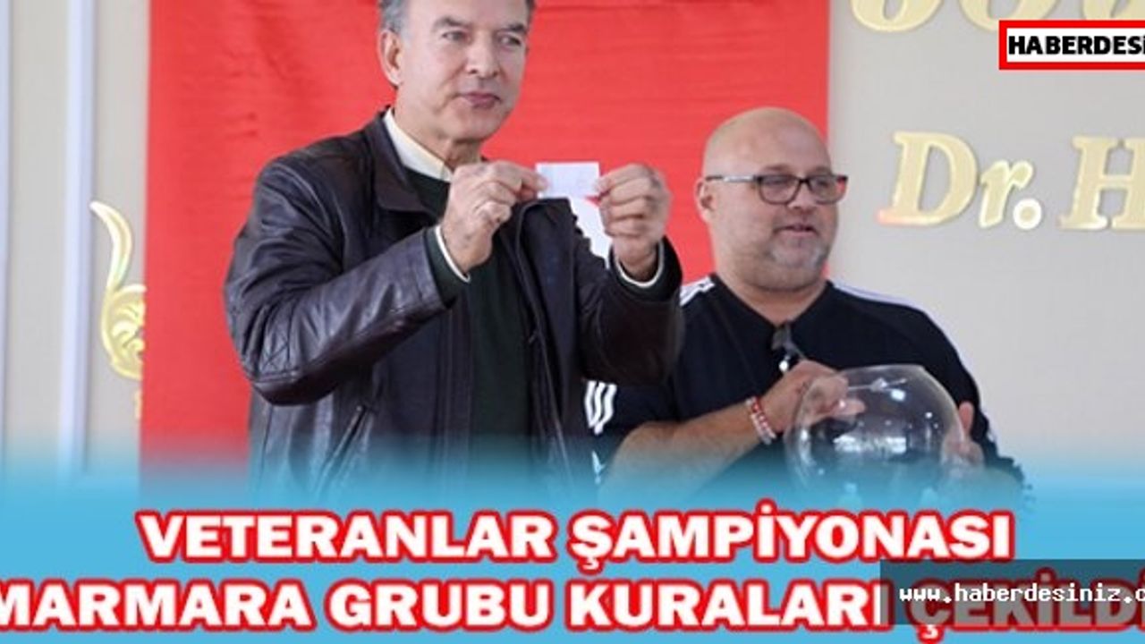Veteranlar Şampiyonası Marmara Grubu kuraları çekildi
