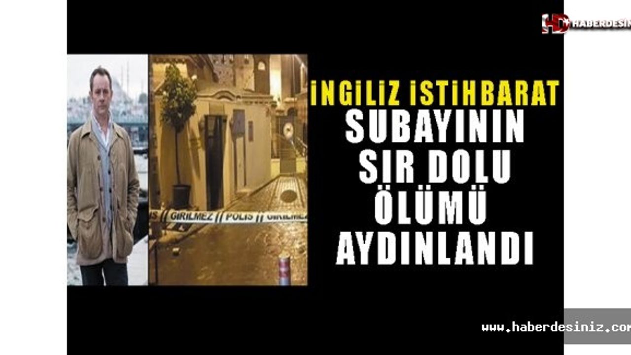 İngiliz İstihbarat Subayının Sır Dolu Ölümü Aydınlandı