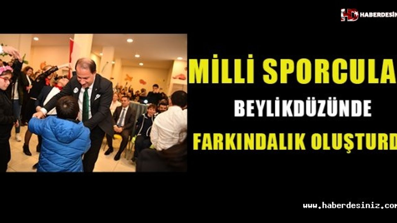 Milli sporcular beylikdüzün'de  farkındalık oluşturdu