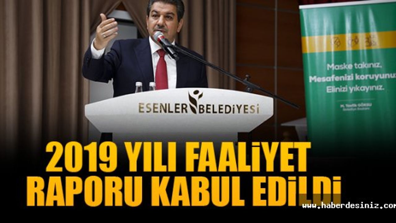 2019 Yılı Faaliyet Raporu Kabul Edildi