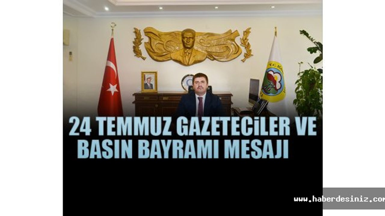 Engin Sarıibrahim’in “24 Temmuz Gazeteciler Ve Basın Bayramı” Mesajı