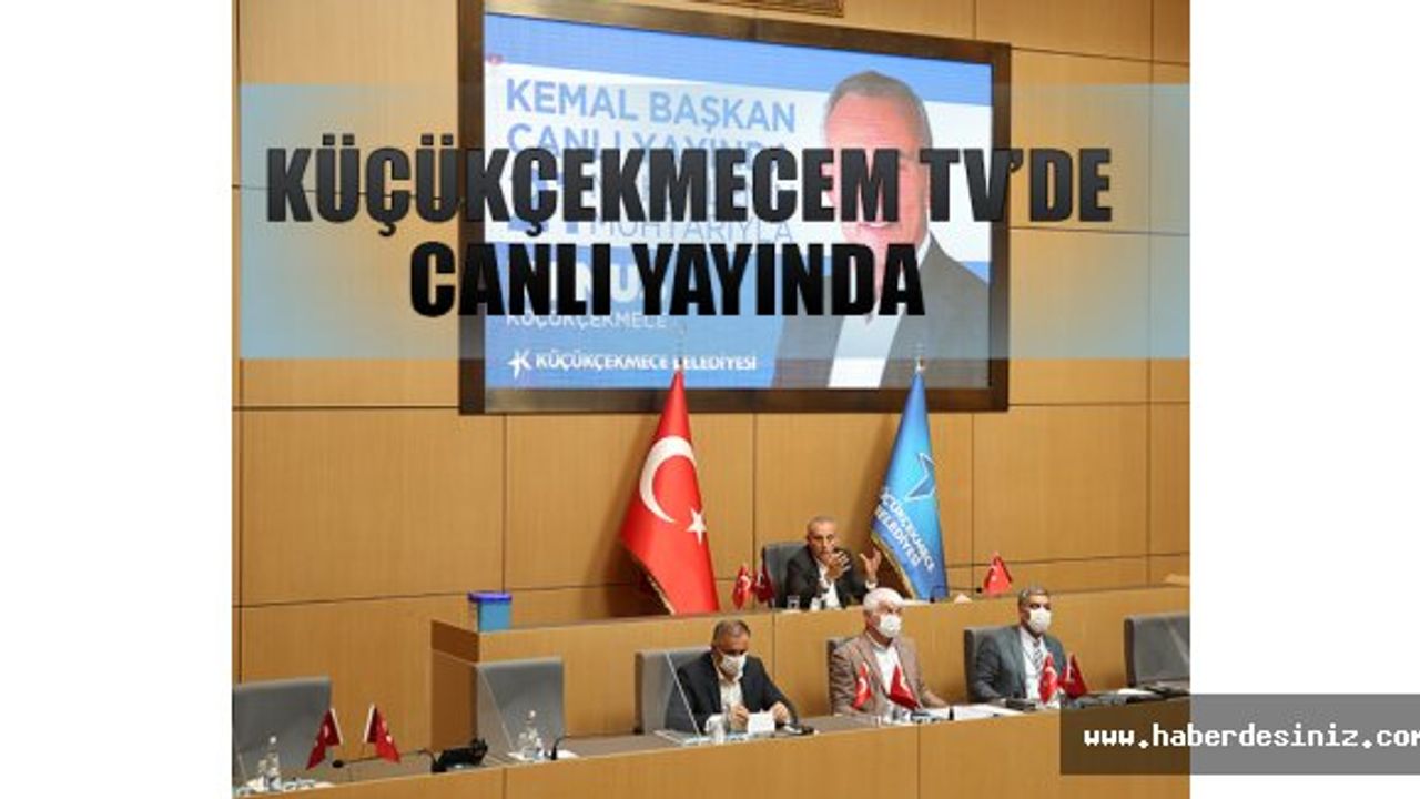 Kemal Başkan, 21 Mahalle Muhtarıyla Küçükçekmecem Tv’de Canlı Yayında