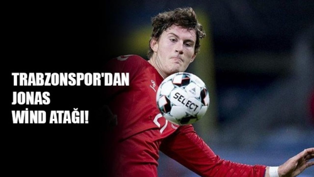Trabzonspor'dan Jonas Wind atağı!
