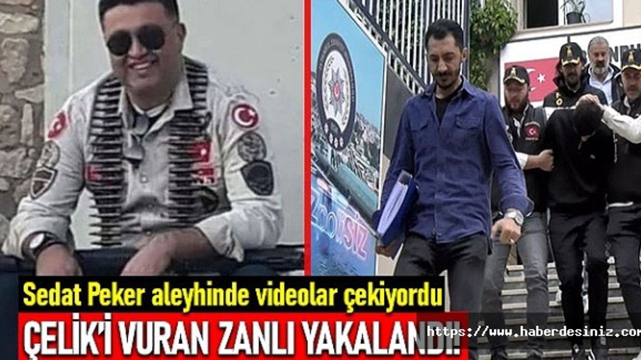 Sedat Peker hakkında videolar çeken Cenk Çelik'i vuran zanlı Edirne'de yakalandı
