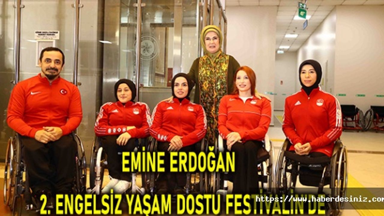 Bağcılar Belediyesi’nin düzenlediği 2. Engelsiz Dünya Dostu Festivali, Emine Erdoğan’ın katılımıyla gerçekleşti.