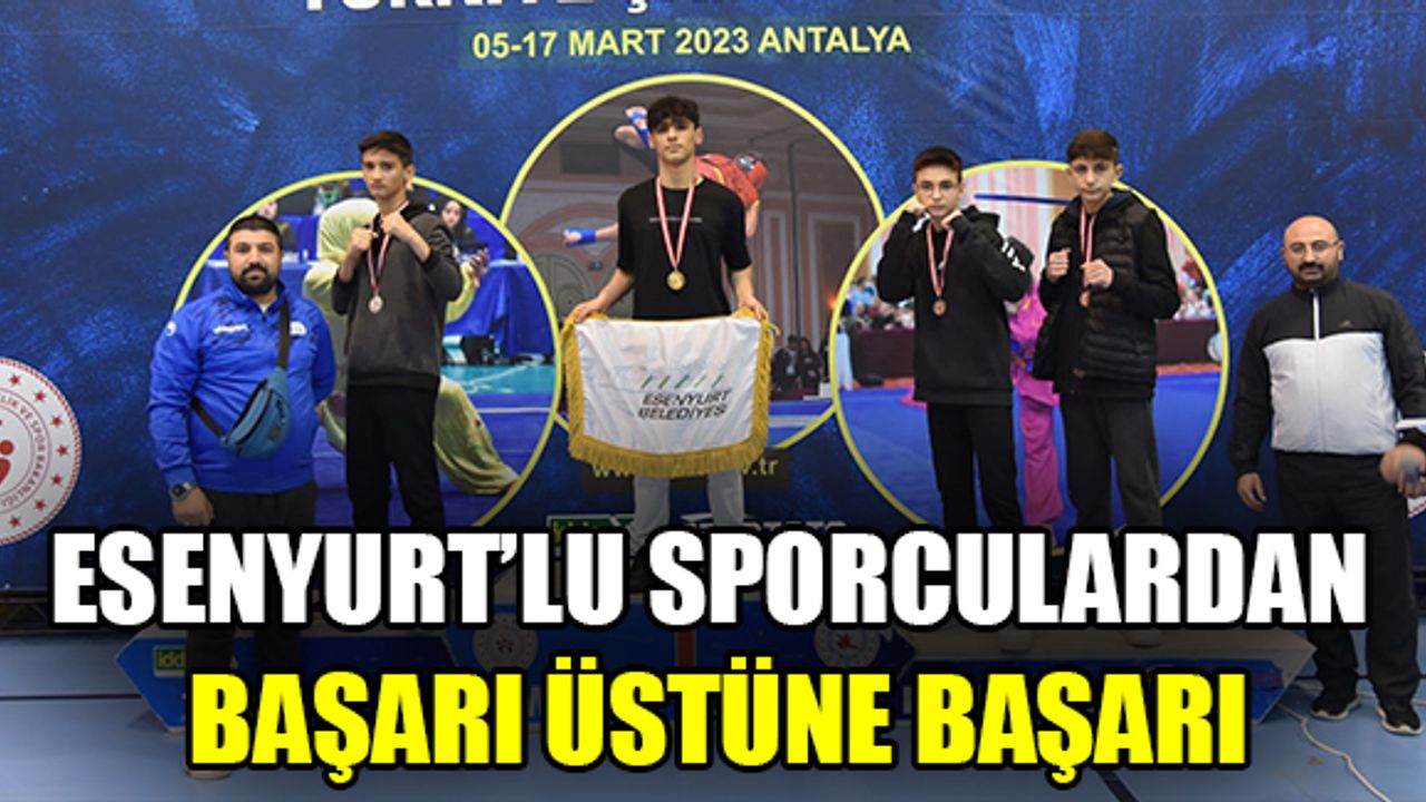 Esenyurt’lu sporculardan başarı üstüne başarı