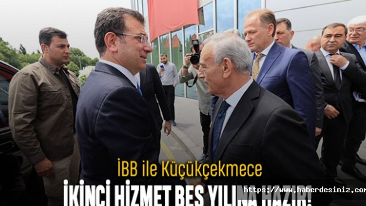 İBB ile Küçükçekmece ikinci hizmet 5 yılına hazır
