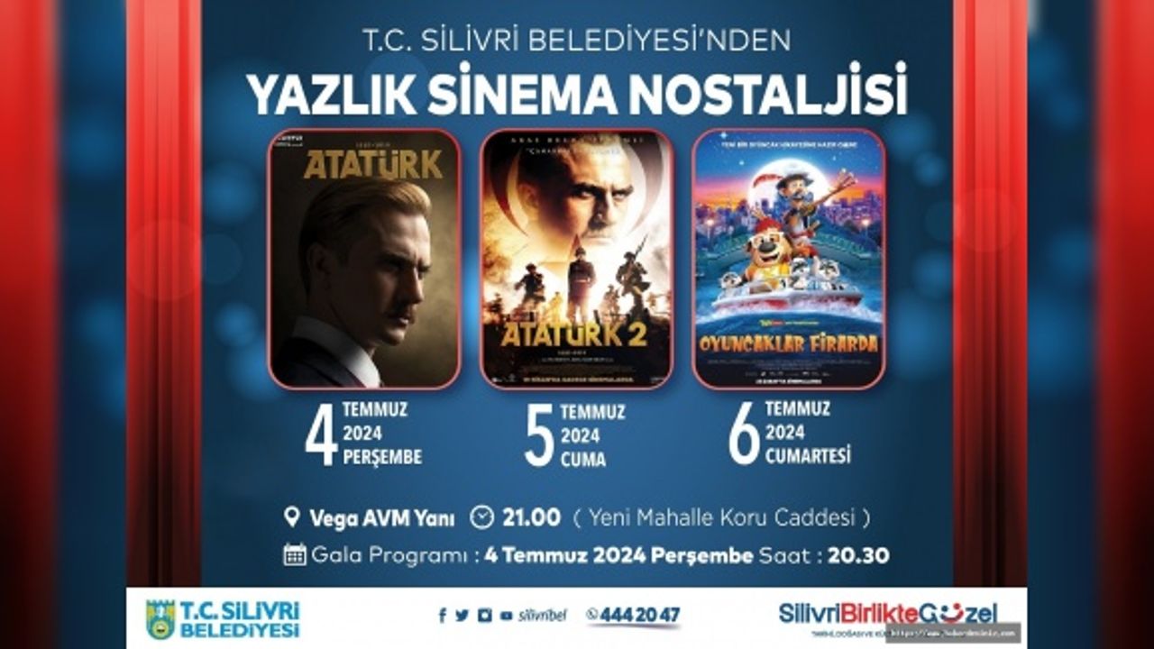 Silivri'de Yazlık Sinema Keyfi Başlıyor: "Atatürk" Filmi ile Nostalji Günleri