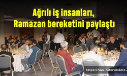 Ağrılı iş insanları, Ramazan bereketini paylaştı