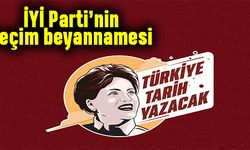 İYİ Parti seçim beyannamesini duyurdu