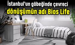İstanbul’un göbeğinde çevreci dönüşümün adı Bios Life