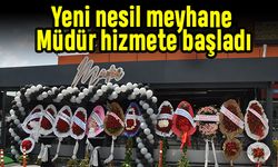 Yeni nesil meyhane Müdür hizmete başladı