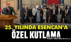 Esencan 25 yaşında!