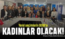 Yerel seçimlerin DEVA’sı kadınlar olacak