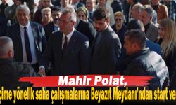 Mahir Polat, seçime yönelik saha çalışmalarına Beyazıt Meydanı’ndan start verdi.