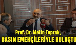 Prof. Dr. Metin Toprak, basın emekçileriyle kahvaltıda buluştu