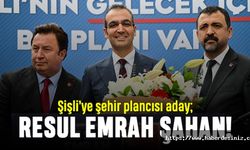 Şişli’ye şehir plancısı aday; Resul Emrah Şahan