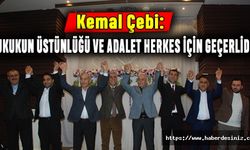 Kemal Çebi: Hukukun Üstünlüğü ve Adalet Herkes İçin Geçerlidir