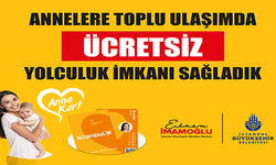 İstanbul'da 675 Bin Anne 159 Milyon Kez Anne Kart'tan Faydalandı
