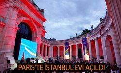 Paris’te İstanbul Evi Açıldı