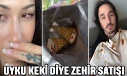 Uyku Keki Diye Zehir Satışı