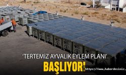 Tertemiz Ayvalık Eylem Planı başlıyor