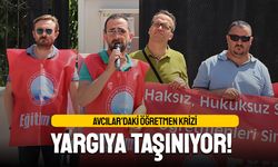 Avcılar'da öğretmen krizi yargıya taşındı